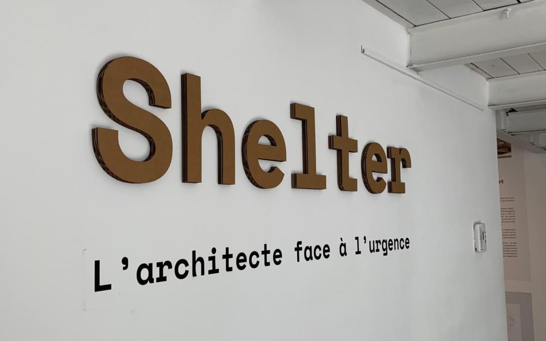 Shelter*, l’architecte face à l’urgence